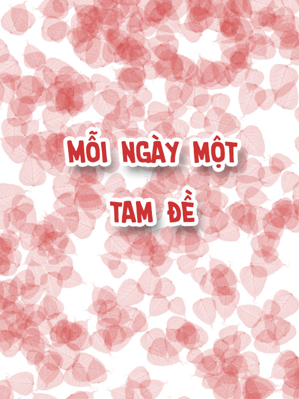 moi ngay mot tam de