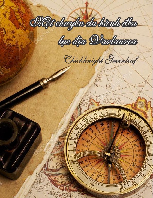 1 chuyến du hành đến lục đia Varlaurea – wattpad